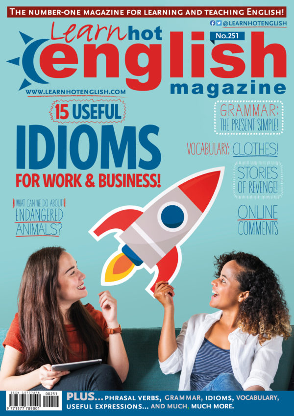 The latest issue of Learn Hot English magazine - Learn Hot English